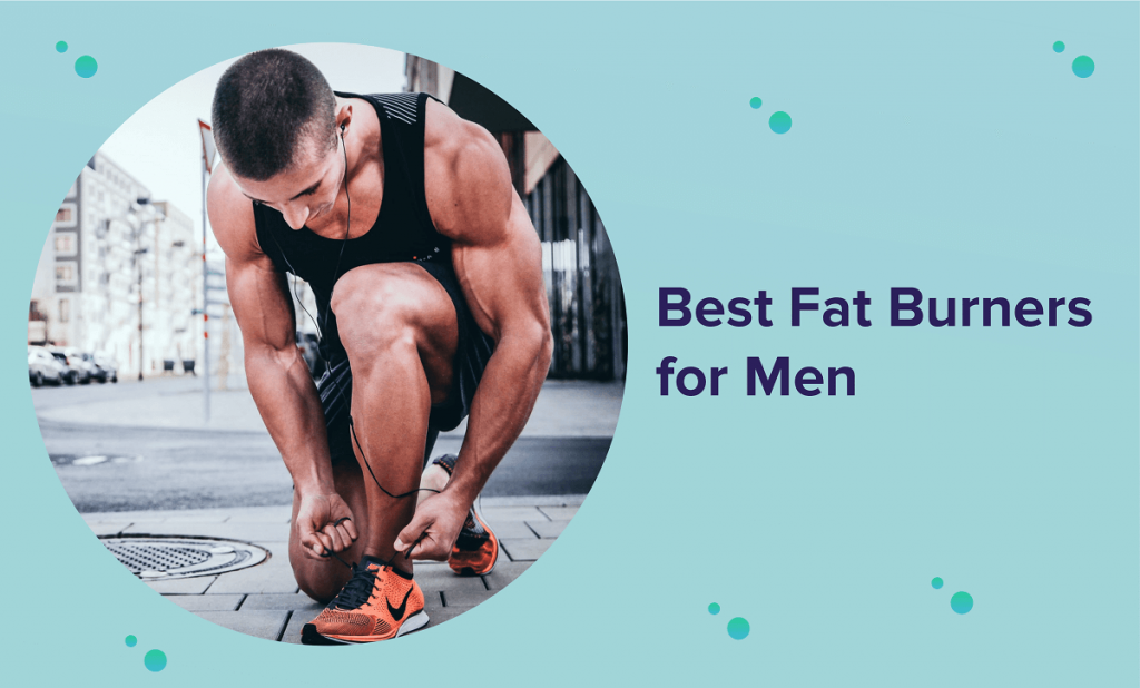 Best Fat Burners for Men
