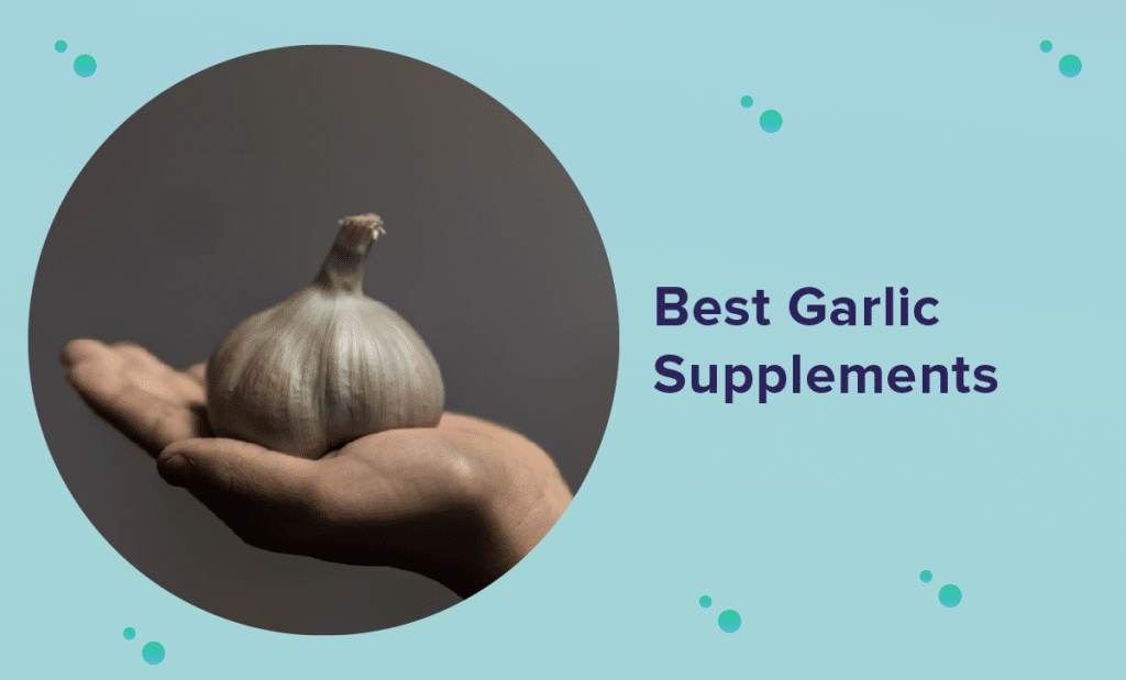 Best Garlic Supplements