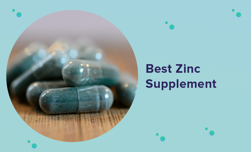 Best Zinc Supplement